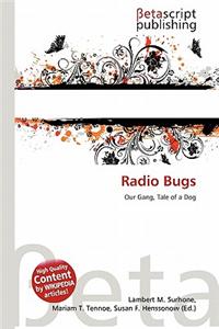 Radio Bugs