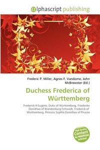 Duchess Frederica of Wurttemberg