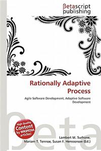 Rationally Adaptive Process