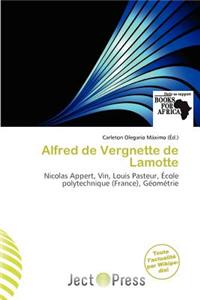 Alfred de Vergnette de Lamotte