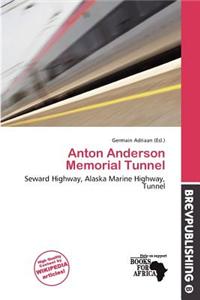 Anton Anderson Memorial Tunnel