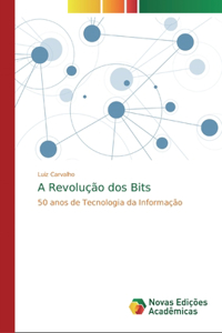 A Revolução dos Bits