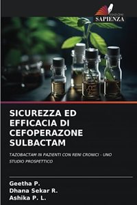 Sicurezza Ed Efficacia Di Cefoperazone Sulbactam