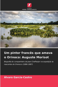 Um pintor francês que amava o Orinoco