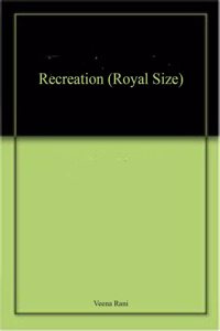 Recreation (Royal Size)