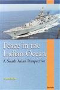 Peace in the Indian Ocean: South Asian Perspective