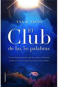 Club de Las Cincuenta Palabras, El