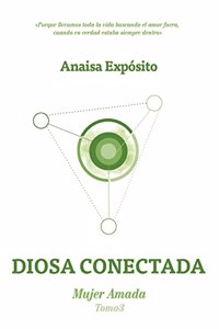 Diosa conectada, mujer amada