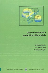 Calculo vectorial e ecuacions diferenciais (Manuais da Universidade de Vigo) (Galician Edition)