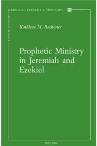 Prophetic Ministry in Jeremiah and Ezekiel