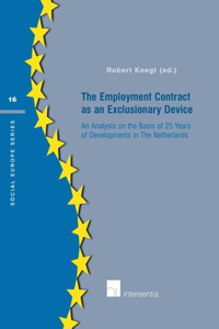 The Employment Contract as an Exclusionary Device