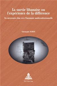 Survie Libanaise Ou l'Expérience de la Différence