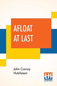 Afloat At Last