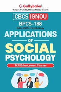 Gullybaba IGNOU CBCS BAG 6th Sem BPCS-188 Application of Social Psychology in English - Latest Edition IGNOU Help Book with Solved Previous Year's Question Papers and Important Exam Notes