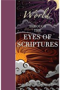 World Through The Eyes of Scriptures
