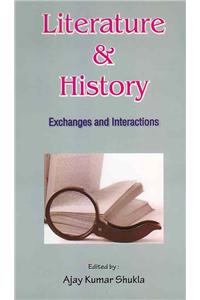 Literature And History: Exchanges And Interactions