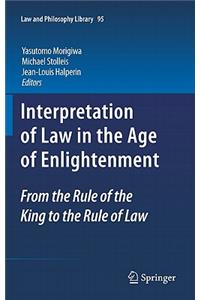 Interpretation of Law in the Age of Enlightenment