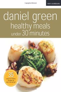 Mini Cookbooks: Healthy Meals Under 30 Minutes