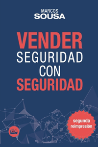 Vender Seguridad con Seguridad