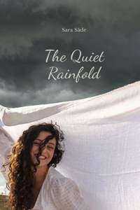The Quiet Rainfold