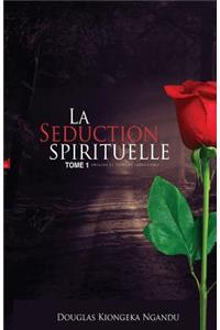 La Séduction Spirituelle