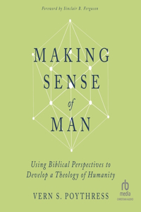 Making Sense of Man