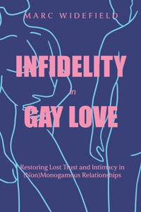 Infidelity in Gay Love