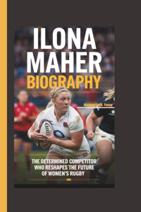Ilona Maher Biography