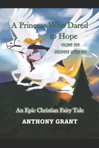 Princess Who Dared to Hope