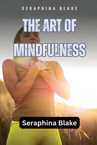 Art of Mindfulness