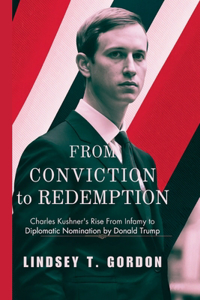 From Conviction to Redemption