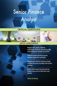 Senior Finance Analyst Critical Questions Skills Assessment