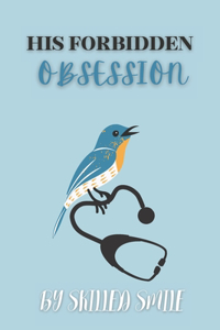 His Forbidden Obsession