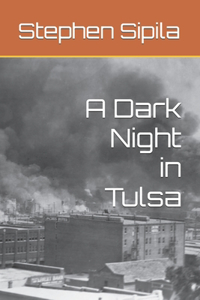 Dark Night in Tulsa