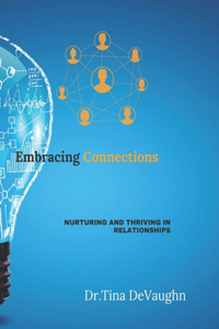 Embracing Connections