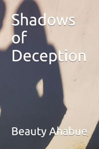 Shadows of Deception
