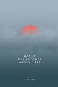 Poems for Another Apocalypse