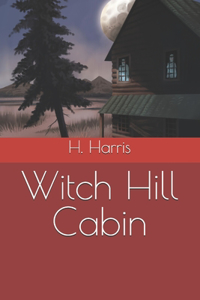 Witch Hill Cabin