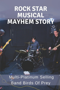 Rock Star Musical Mayhem Story