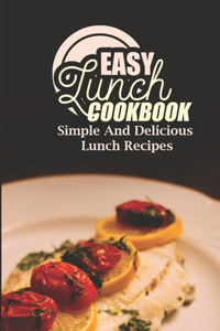 Easy Lunch Cookbook