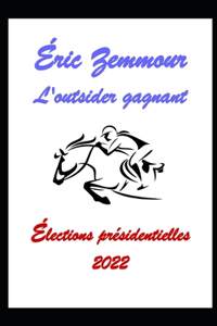 Éric Zemmour, l'outsider gagnant.