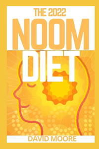 The 2022 Noom Diet