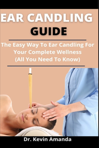 Ear Candling Guide