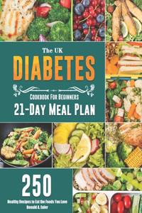 The UK Diabetes Cookbook For Beginners