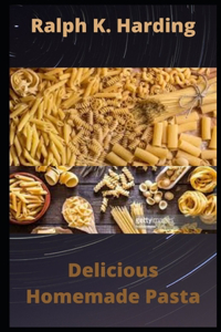 Delicious Homemade Pasta