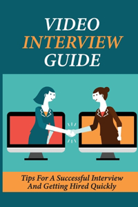 Video Interview Guide