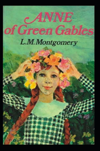 Anne of Green Gables Annotated