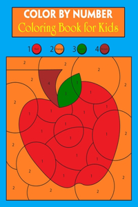 Color By Number Coloring Book for Kids