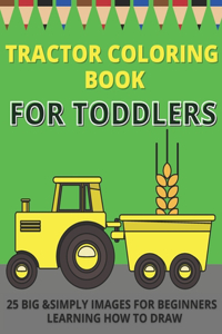 Tractor Coloring Book For Toddlers