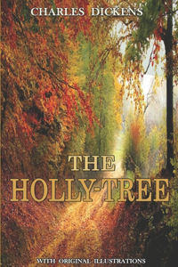 The Holly-Tree